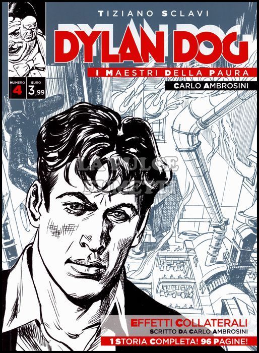 DYLAN DOG - I MAESTRI DELLA PAURA #     4: EFFETTI COLLATERALI